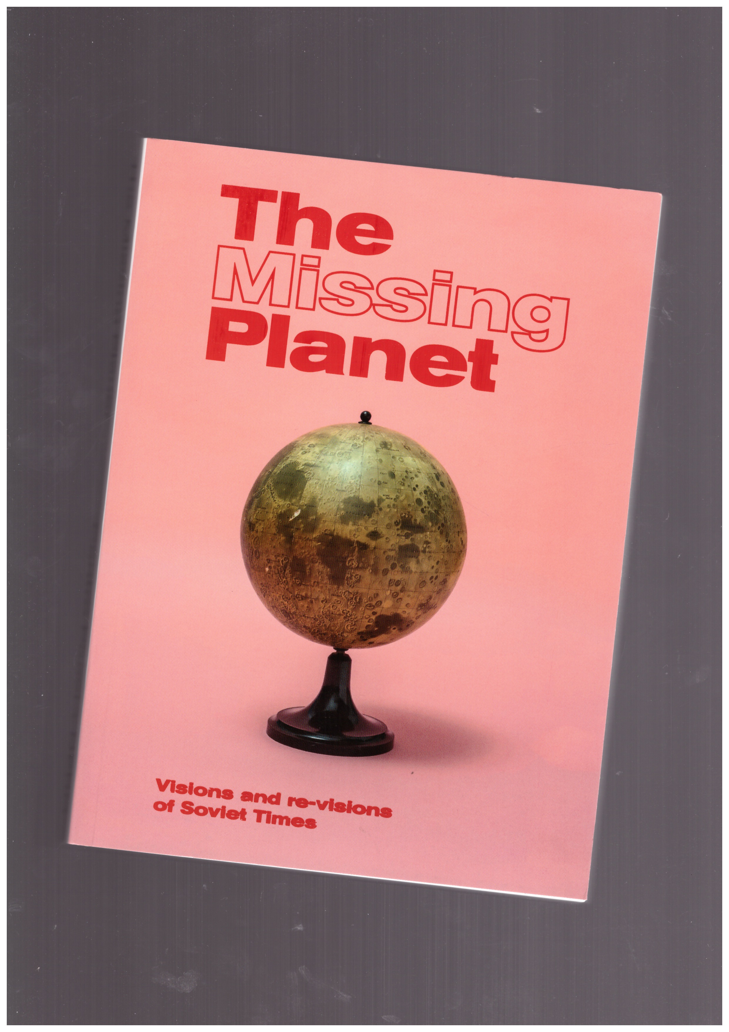 PAVESI, Vittoria (ed.) - The Missing Planet